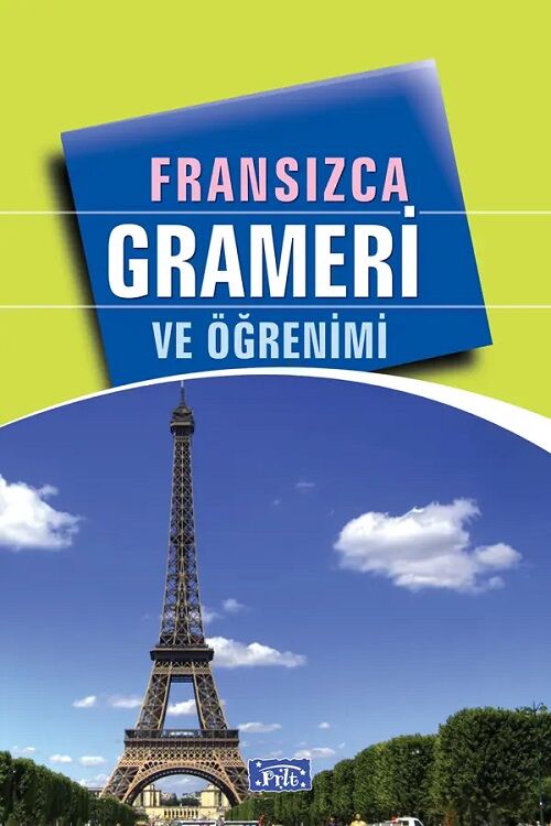 Fransızca Grameri ve Öğrenimi Parıltı Yayınları