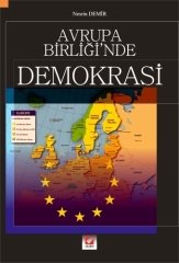 Seçkin Avrupa Birliği'nde Demokrasi - Nesrin Demir Seçkin Yayınları