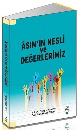 Grafiker Asım'ın Nesli ve Değerlerimiz - Ertuğrul Yaman, Asım Mikail Emer Grafiker Yayınları