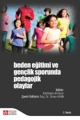 Pegem Beden Eğitimi ve Gençlik Sporunda Pedagojik Olaylar Sinan Ayan Pegem Akademi Yayıncılık