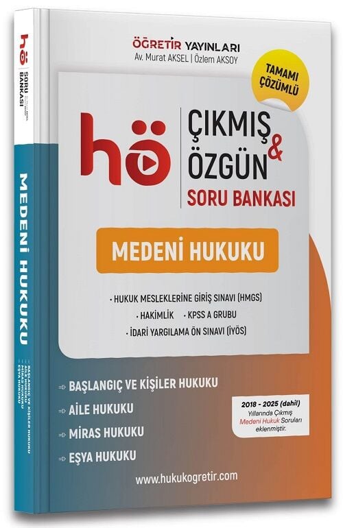 Öğretir HMGS Hakimlik KPSS Medeni Hukuk Çıkmış Özgün Soru Bankası Çözümlü - Murat Aksel, Özlem Aksoy Öğretir Yayınları