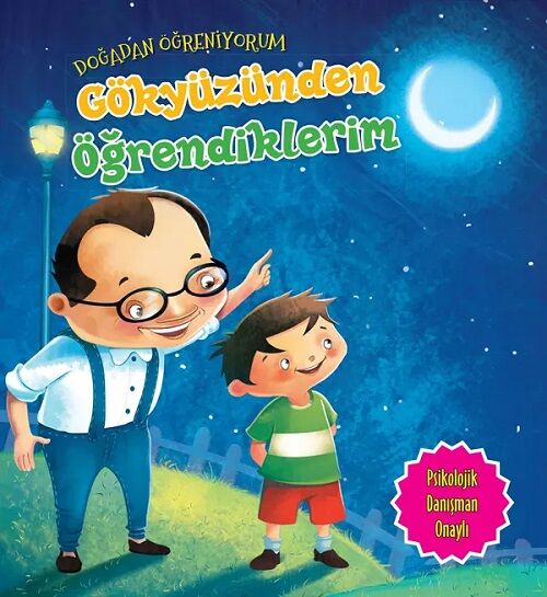 Doğadan Öğreniyorum - Gökyüzünden Öğrendiklerim Parıltı Yayınları