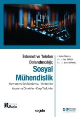Seçkin İnternet ve Telefon Dolandırıcılığı, Sosyal Mühendislik 2. Baskı - Erdal Özkaya, Raif Sarıca, Şükrü Durmaz Seçkin Yayınları