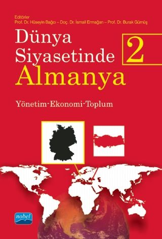 Nobel Dünya Siyasetinde Almanya 2 - Hüseyin Bağcı Nobel Akademi Yayınları