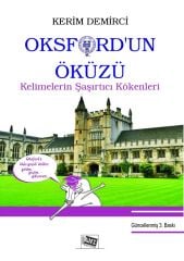 Anı Yayıncılık Oksford'un Öküzü Kelimelerin Şaşırtıcı Kökenleri 3. Baskı - Kerim Demirci Anı Yayıncılık