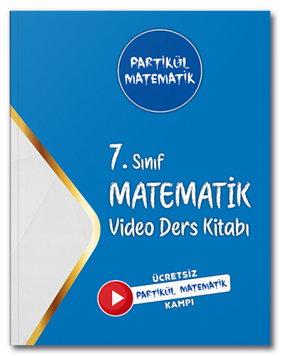 Partikül Matematik 7. Sınıf Matematik Video Ders Kitabı Partikül Matematik Yayınları