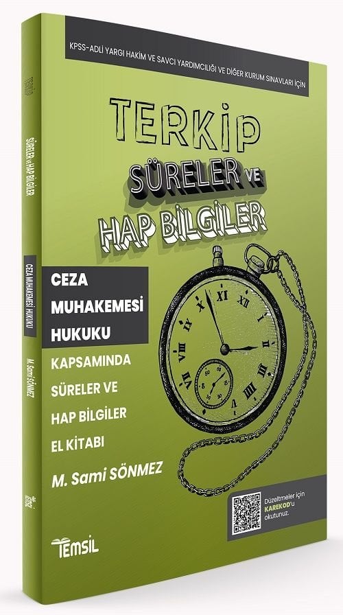Temsil TERKİP KPSS A Grubu Hakimlik Ceza Muhakemesi Hukuku Süreler ve Hap Bilgiler El Kitabı - Sami Sönmez Temsil Yayınları