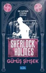 Gümüş Şimşek Sherlock Holmes - Sir Arthur Conan Doyle Parıltı Yayınları