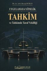 Platon Uygulamaya Yönelik Tahkim ve Tahkimde Taraf Vekilliği - Recep Duran Platon Hukuk Yayınları