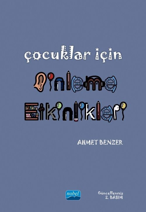 Nobel Çocuklar için Dinleme Etkinlikleri - Ahmet Benzer Nobel Akademi Yayınları