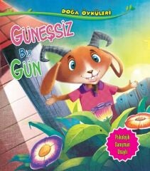 Doğa Öyküleri - Güneşsiz Bir Gün Parıltı Yayınları