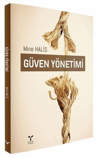 Umuttepe Güven Yönetimi - Mine Halis Umuttepe Yayınları
