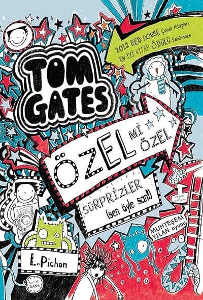 Tom Gates - 06 Özel Mi Özel Sürprizler (sen öyle san!) - Liz Pichon Tudem Yayınları