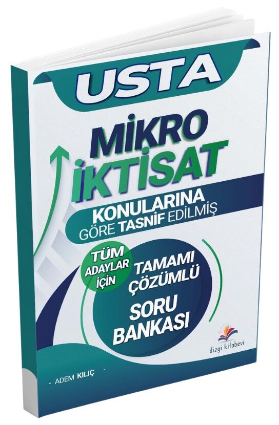 Dizgi Kitap USTA KPSS A Grubu Mikro İktisat Soru Bankası Konularına Göre Çözümlü  - Adem Kılıç Dizgi Kitap