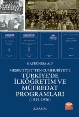 Nobel Meşrutiyet’ten Cumhuriyet’e Türkiye'de İlköğretim ve Müfredat Programları 1913-1936 - Hayrnisa Alp Nobel Bilimsel Eserler
