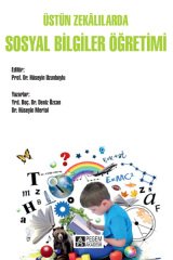 Pegem Üstün Zekâlılarda Sosyal Bilgiler Öğretimi Hüseyin Uzunboylu Pegem Akademi Yayıncılık