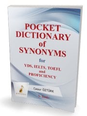 Pelikan Pocket Dictionary of Synonyms for YDS TOEFL IELTS Proficiency - Cesur Öztürk 5. Baskı Pelikan Yayınları