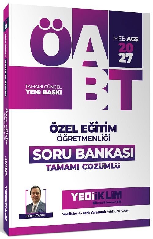 Yediiklim 2027 ÖABT MEB-AGS Özel Eğitim Öğretmenliği Soru Bankası Çözümlü - Bülent Tanık Yediiklim Yayınları