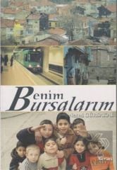 Alfa Aktüel Benim Bursalarım - Necmi Gürsakal Alfa Aktüel Yayınları