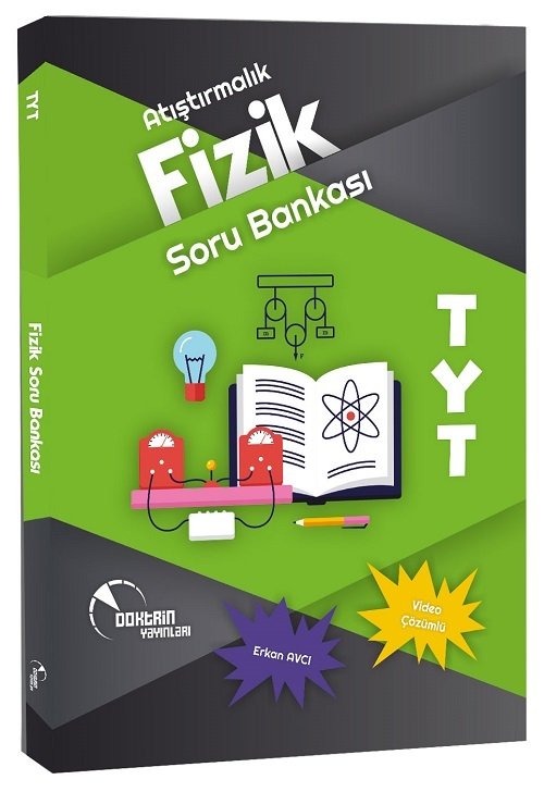 Doktrin YKS TYT Fizik Atıştırmalık Soru Bankası Çözümlü - Erkan Avcı Doktrin Yayınları