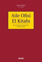 Seçkin Aile Ofisi El Kitabı - Mustafa Taylan Baykut Seçkin Yayınları