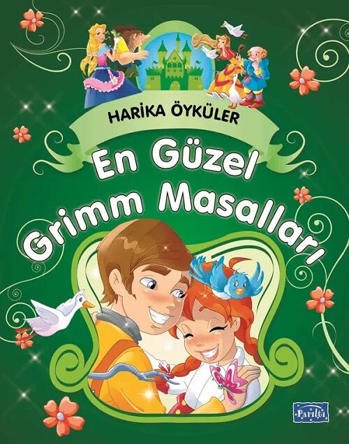 Harika Öyküler - En Güzel Grimm Masalları Parıltı Yayınları