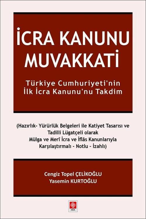 Ekin İcra Kanunu Muvakkati - Cengiz Topel Çelikoğlu Ekin Yayınları
