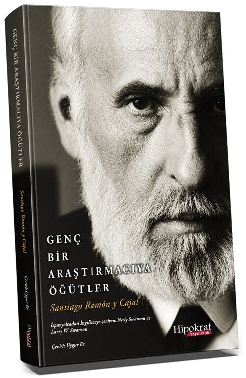 Hipokrat Genç Bir Araştırmacıya Öğütler - Santiago Ramón y Cajal Hipokrat Kitabevi