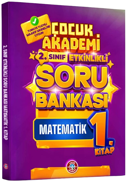 Çocuk Akademi 2. Sınıf Matematik Etkinlikli Soru Bankası 1. Kitap Çocuk Akademi
