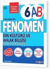 Fenomen Okul 6. Sınıf Din Kültürü ve Ahlak Bilgisi Fenomen A-B Maarif Modeli Soru Bankası Fenomen Okul Yayınları