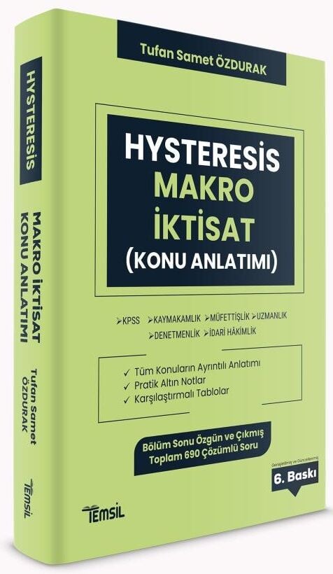 Temsil HYSTERESİS KPSS A Grubu Kaymakamlık Hakimlik Makro İktisat Konu Anlatımı 6. Baskı - Tufan Samet Özdurak Temsil Yayınları