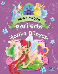 Harika Öyküler - Perilerin Harika Dünyası Parıltı Yayınları