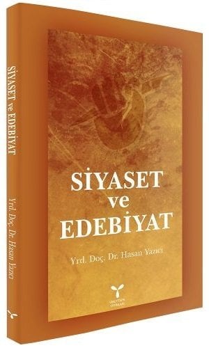 Umuttepe Siyaset ve Edebiyat - Hasan Yazıcı Umuttepe Yayınları