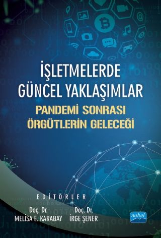 Nobel İşletmelerde Güncel Yaklaşımlar - Melisa Karabay Nobel Akademi Yayınları