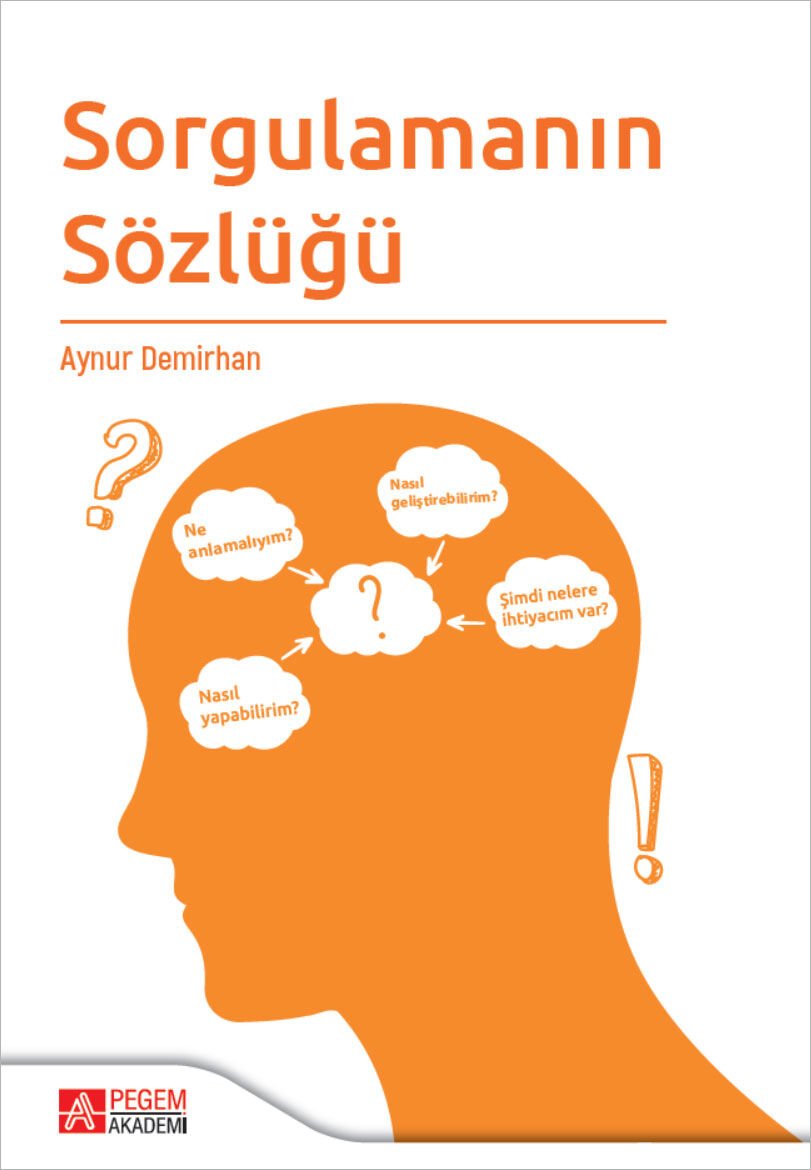 Pegem Sorgulamanın Sözlüğü - Aynur Demirhan Pegem Akademi Yayıncılık