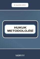Platon Hukuk Metodolojisi - İsmail Kıllıoğlu Platon Hukuk Yayınları
