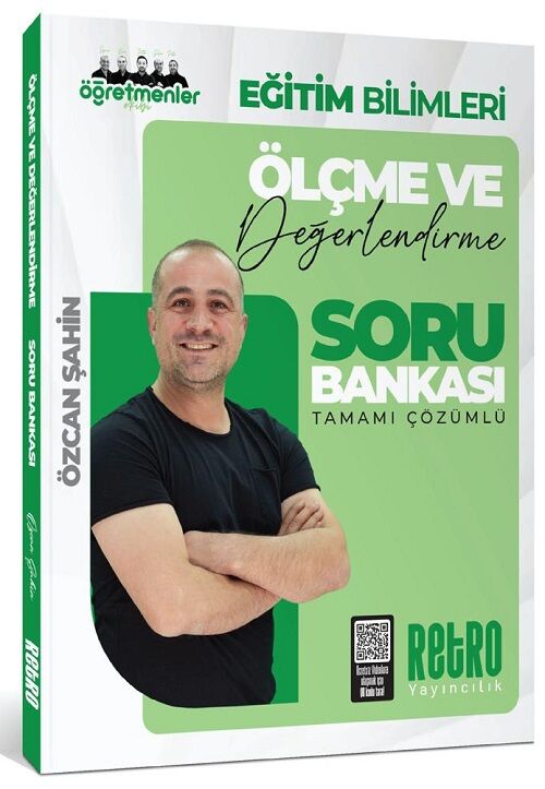 Retro 2025 KPSS Eğitim Bilimleri Ölçme ve Değerlendirme Öğretmenler Ekibi Soru Bankası Çözümlü - Özcan Şahin Retro Yayıncılık