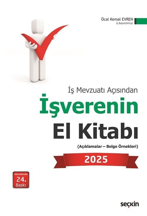 Seçkin 2025 İşverenin El Kitabı 24. Baskı - Öcal Kemal Evren Seçkin Yayınları