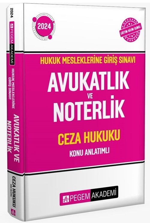 Pegem 2024 HMGS Avukatlık ve Noterlik Ceza Hukuku Konu Anlatımlı Pegem Akademi Yayınları