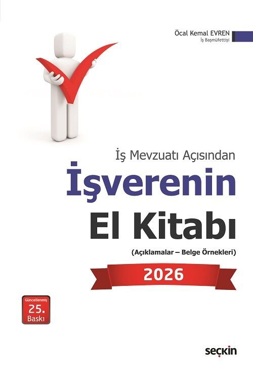 Seçkin 2025 İşverenin El Kitabı 25. Baskı - Öcal Kemal Evren Seçkin Yayınları