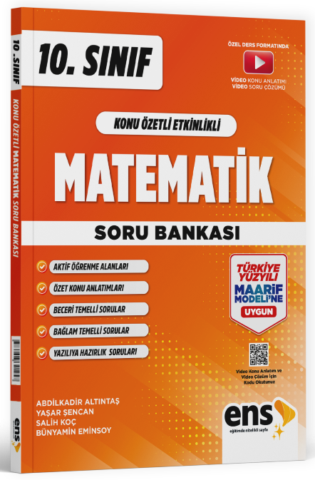 ENS Yayınları 10. Sınıf Matematik Konu Özetli Etkinlikli Maarif Modeli Soru Bankası ENS Yayınları