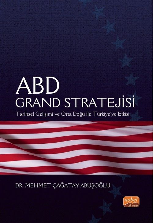 Nobel ABD Grand Stratejisi - Mehmet Çağatay Abuşoğlu Nobel Bilimsel Eserler