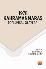 Nobel 1978 Kahramanmaraş Toplumsal Olayları - Fahri Kılıç, Mustafa Kılınç Nobel Bilimsel Eserler