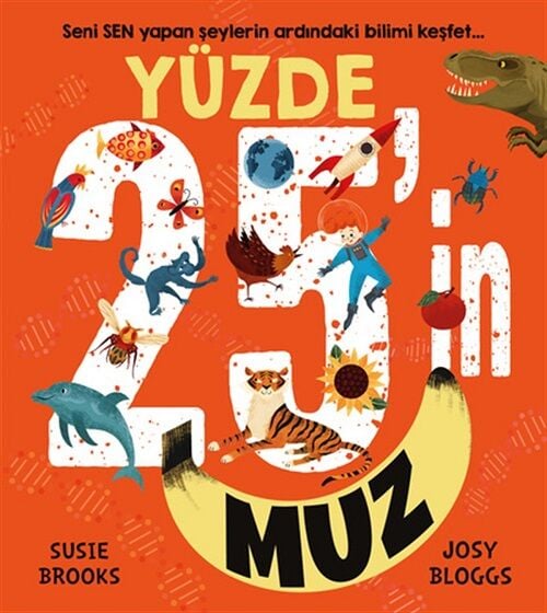 Yüzde 25'in Muz - Susie Brooks Uçanbalık Yayınları