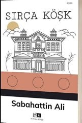 Sırça Köşk - Sabahattin Ali Mirhan Kitap