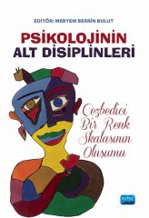 Nobel Psikolojinin Alt Disiplinleri - Meryem Berrin Bulut Nobel Akademi Yayınları