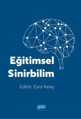 Nobel Eğitimsel Sinirbilim - Esra Keleş Nobel Akademi Yayınları