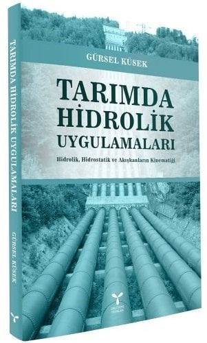 Umuttepe Tarımda Hidrolik Uygulamaları - Gürsel Küsek Umuttepe Yayınları