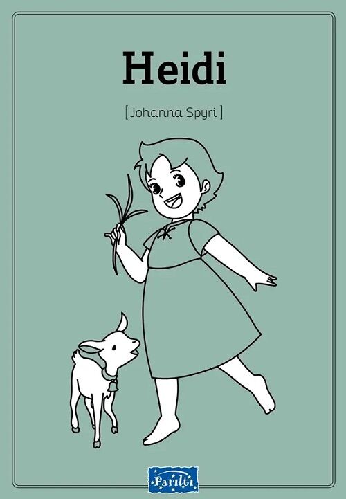 Heidi - Johanna Spyri Parıltı Yayınları
