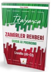 Pelikan YDS İtalyanca Zamirler Rehberi - Guida Al Pronomi - Livello (A1- C1) - Okan Ergin Pelikan Yayınları